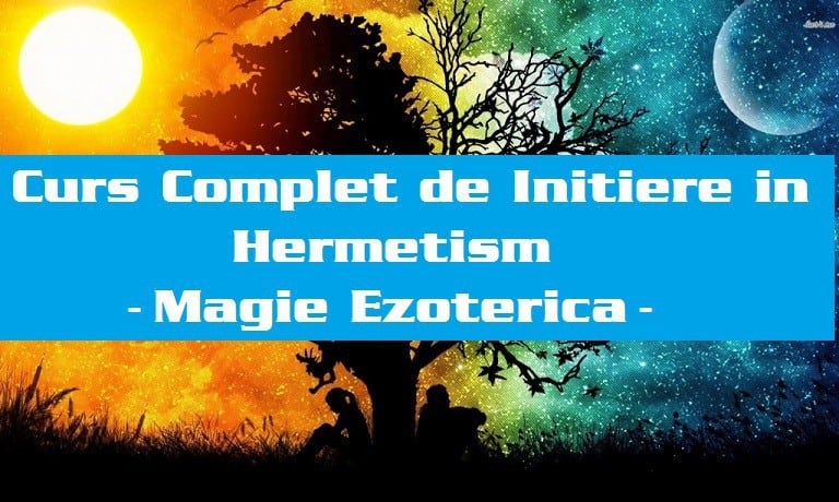 NIVELUL II - Curs Complet de Initiere in Hermetism 1 Curs Complet de Initiere in Hermetism Magie Ezoterica Karanna Academy 1