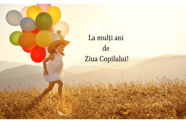 copilaria celebrata 1 iunie ziua magiei in romania