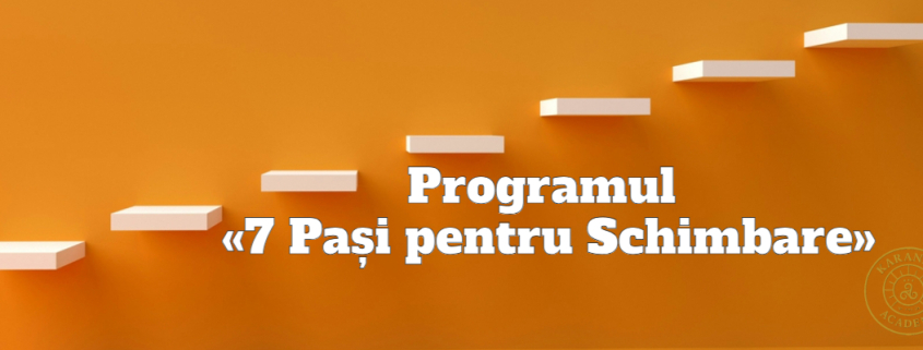 7 Pasi pentru schimbare