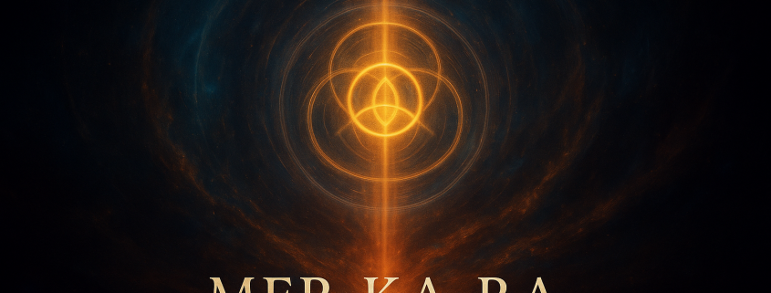 Program MER KA RA – Activarea Campului Trinitar Originar 1