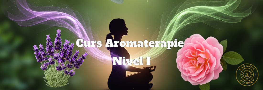 Curs Aromaterapie I