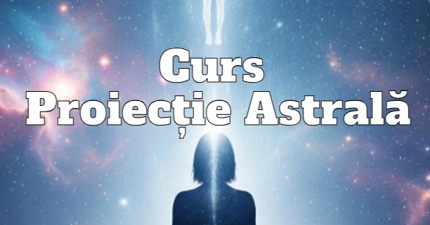 Curs Proiectie Astrala magazin