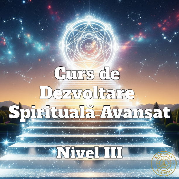 Curs de Dezvoltare Spirituala Avansat Nivel 3 1